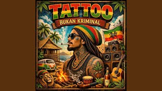 Download lagu Tattoo Bukan Kriminal mp3 Download lagu Tattoo Bukan Kriminal mp3
