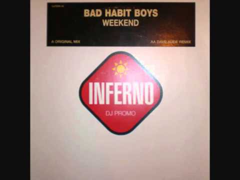 Bad Habbit Boys - Weekend (Original Mix)