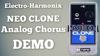 Video thumbnail for Electro-Harmonix - Neo Clone - Demo (Ehx, El Nano) by Ryan Lutton