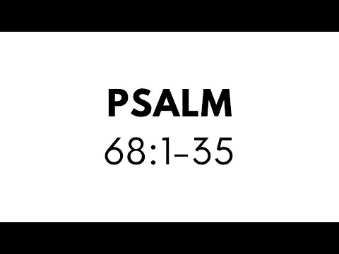 PSALM 68:1-35 (CSB)