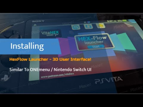 How To Install HexFlow Launcher - 3D User Interface! | PS Vita Hacks | Homebrew Utility