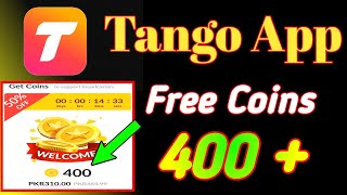 Tango App Free Coins New Trick  Tango App Free Coi
