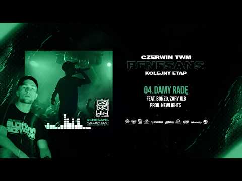 Czerwin - DAMY RADĘ ft. Bonzo, Żary JLB  // Prod. Newlight$