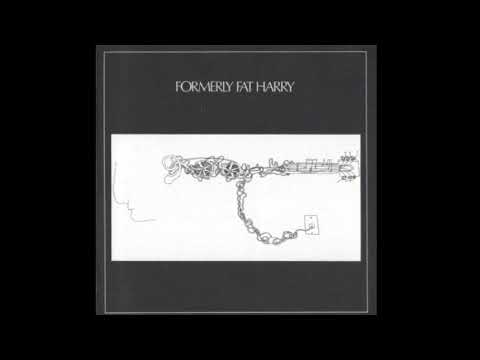 Formerly Fat Harry"Goodbye For Good" 1969 72 US / UK Weast Coast Psych