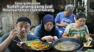 Download lagu sayur gude pedas sudah jarang yang jual, rasanya hampir seperti kacang mp3