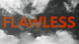 Burch - Flawless [Official Lyric Video] | WSC 2016 Theme Song