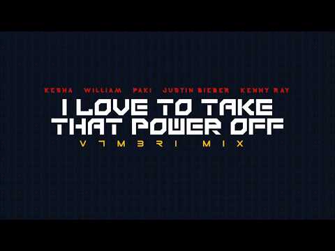 Ke$ha feat. will.i.am, Paki, Justin Bieber & Kenny Ray - I Love To Take That Power Off