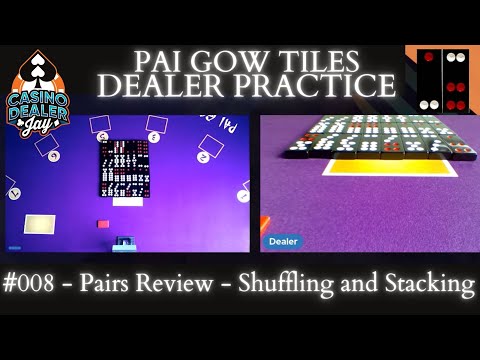 Pai Gow Tiles - Review of Pairs - Shuffling And Stacking Tiles - CASINO DEALER