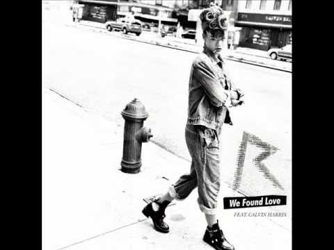 Rihanna Feat  Calvin Harris - We Found Love (Cahill Club Mix)