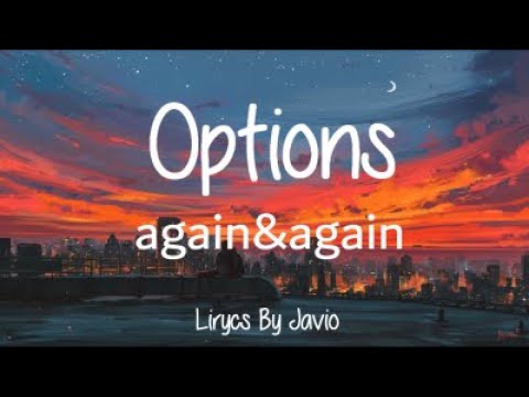 again&again - options (Lyrics)