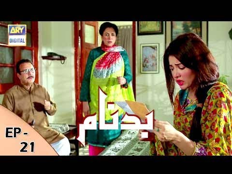 Badnaam Episode 21 - 7th January 2018 - ARY Digital Drama