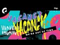 Vacancy Ft Mia Pfirrman We Re Out Of Time