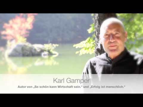 Karl Gamper – die Liebe zum Unbekannten in der Wirtschaft
