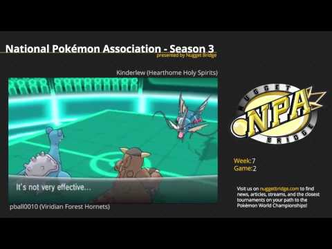 NPA 3 Week 7 - pball0010 (Viridian Forest Hornets) vs Kinderlew (Hearthome Holy Spirits) Game 2