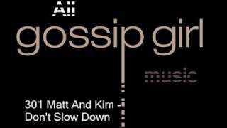 Matt And Kim - Don&#39;t Slow Down