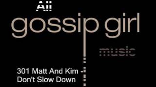 Don't Slow Down - Matt & Kim