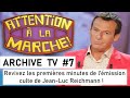 ARCHIVE TV 7 L Histoire De Attention A La Marche Du Succès A La Déroute Sur TF1