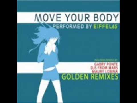 Eiffel 65 - Move Your Body 2010 (Gabry Ponte Radio Rework)