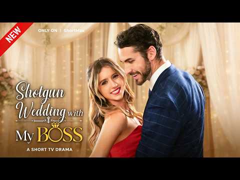 Shotgun Wedding with My Boss#251017shB2