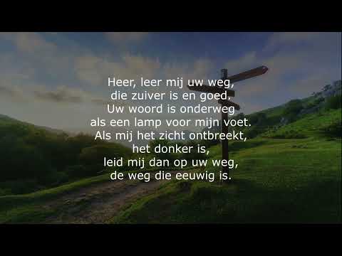 Heer, wijs mij Uw weg