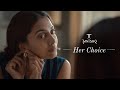 Tanishq Her Choice