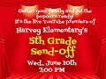 Harvey Elementary School 5th Grade Send-Off 2020