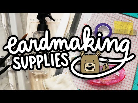 Card Making Supplies You Don't Have (but totally should)!
