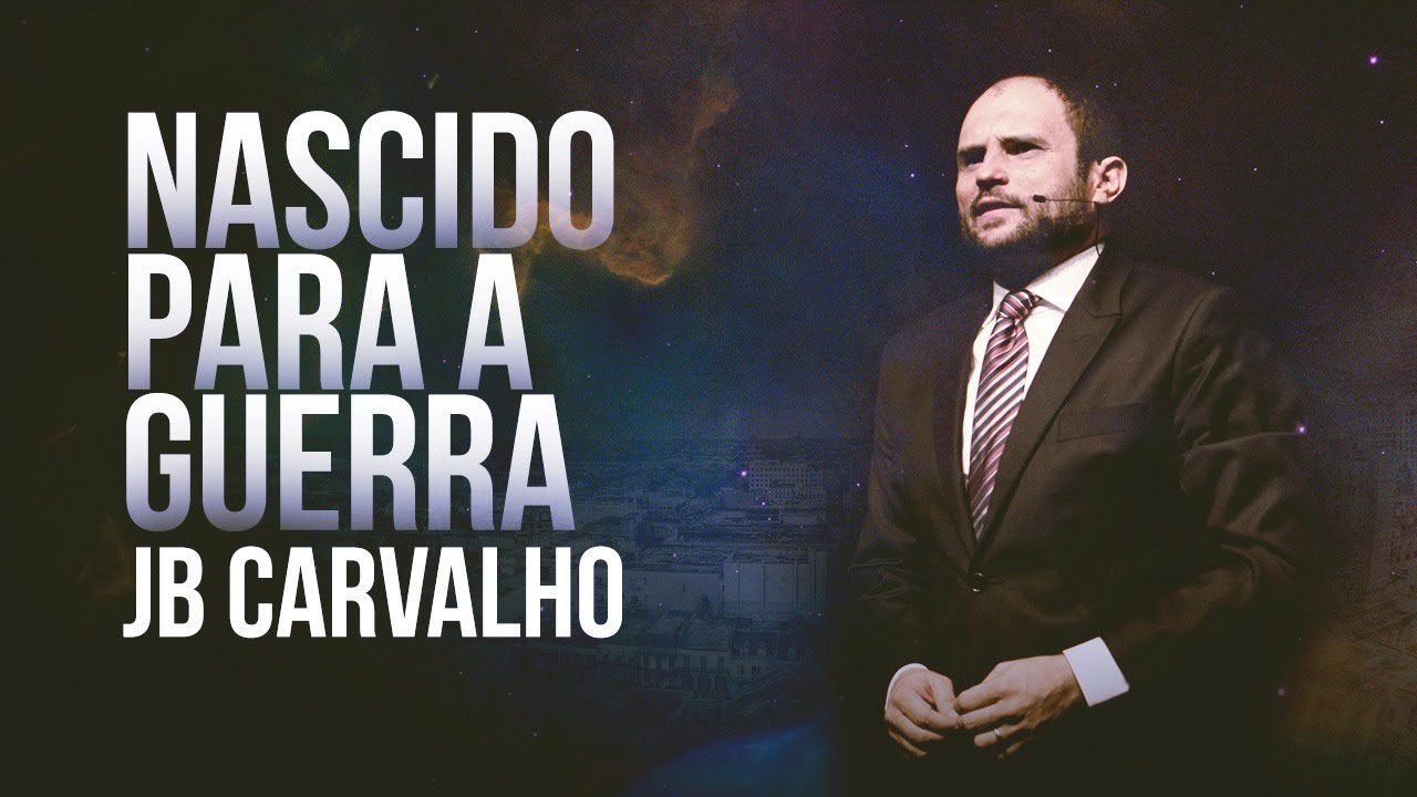 Nascido para a Guerra - JB Carvalho