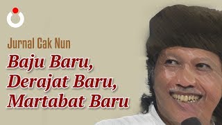 Download lagu Jurnal Cak Nun - Baju Baru, Derajat Baru, Martabat Baru mp3