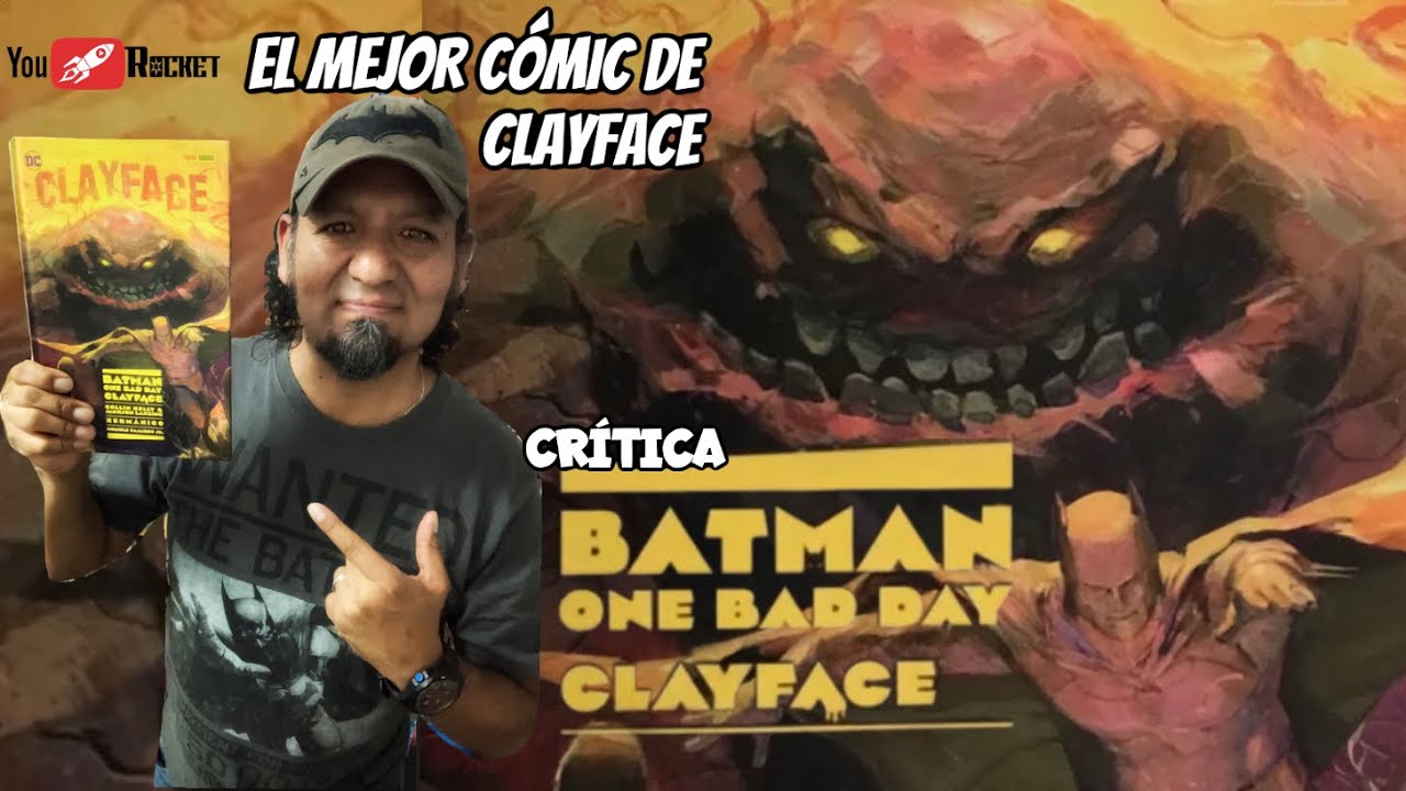BATMAN ONE BAD DAY CLAYFACE crítica cómic