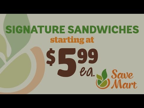 Save Mart Signature Sandwiches