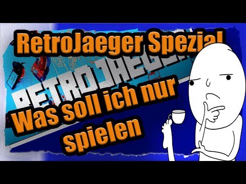 Was soll ich nur spielen - RetroJaeger Kurzfilm