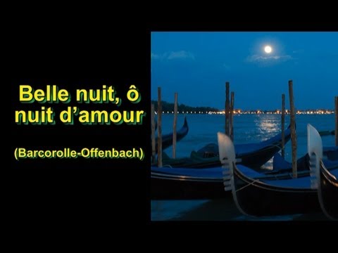 Barcarolle-Offenbach (Belle nuit, ô nuit d'amour) French lyrics and English translation