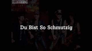 Scorpions - Du Bist So Schmutzig (lyrics)