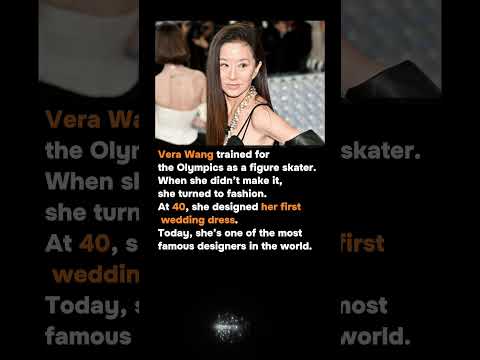 VERA WANG STARTED AT 40 AND BUILT A GLOBAL BRAND