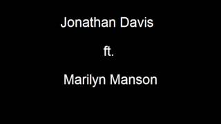 Redeemer [Jonathan Davis ft. Marilyn Manson]