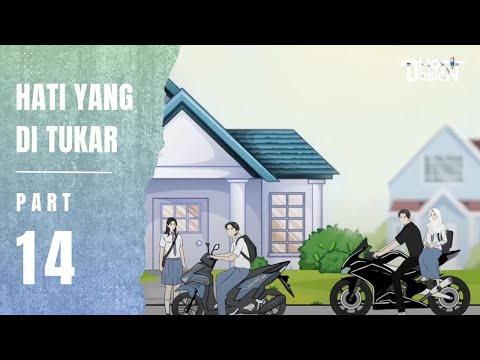 HATI YANG DITUKAR PART 14 - Animasi Sekolah
