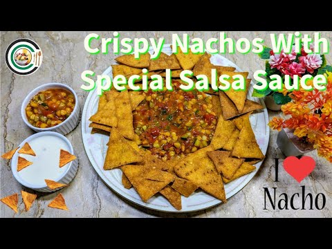 How To Make Homemade Nachos | Nachos Banane ka Secret Tarika | Nachos Salsa Sauce