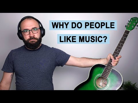 Why do People Like Music?