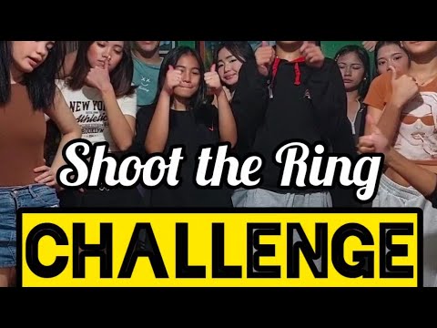 Shoot the Ring Challenge !