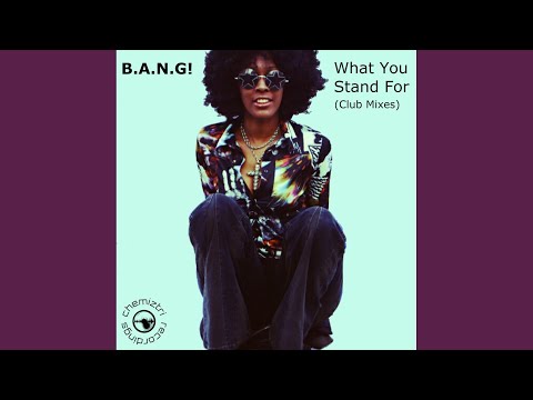 What You Stand For (Extended Mix)