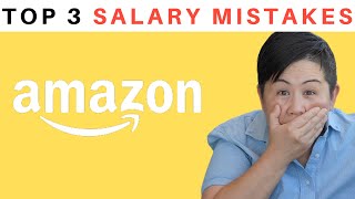 Avoid 3 Amazon Salary Negotiation Mistakes | Former Recruiting Leader from Amazon
