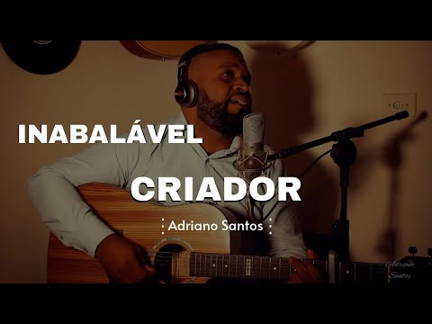 Inabalável Criador - Fábio Muracava