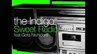 The Indigo - Sweet Radio (Feat.西寺郷太)