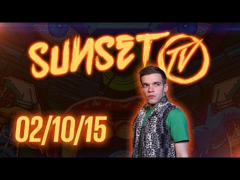 Sunset TV: 2/10/15 - Prototype Boss!
