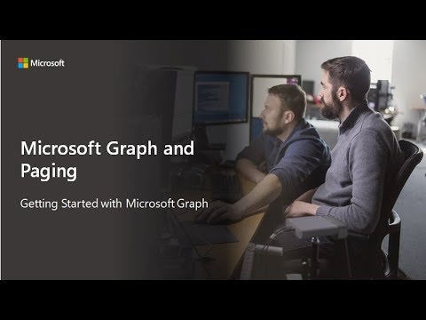 Getting Started with Microsoft Graph and Paging