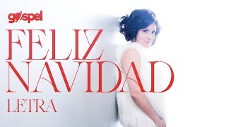 Jaci Velasquez - Feliz Navidad (Letra)