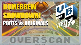 Overscan: Homebrew Showdown! Port vs Originals