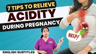 7 Tips To Relieve Acidity During Pregnancy | கர்ப்ப காலத்தில் நெஞ்செரிச்சல் -  எப்படி சரி செய்வது?