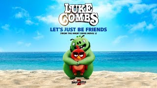 Luke Combs Let's Just Be Friends